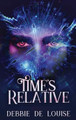 Time's Relative Debbie De Louise 9784867479223