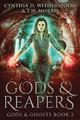 Gods And Reapers Cynthia D Witherspoon 9784867453476