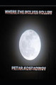 Where The Wolves Hollow Petar Kostadinov 9787956899308