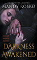 Darkness Awakened Mandy Rosko 9798201197100