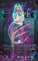 Phantom Light R L Wilson 9798201764777