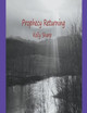 Prophecy Returning Kelly Sharp 9798201530679