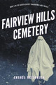 Fairview Hills Cemetery by Amanda McCormack