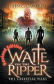 Waite on the Ripper Revised Edition by John Campbell