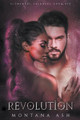 Revolution by Montana Ash