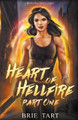 Heart of Hellfire Part One by Brie Tart