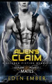 Alien's Claim by Eden Ember