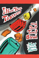 I Have Three Toasters and Don't Toast Bread by Lenore Thorne