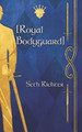 [Royal Bodyguard] by Seth Richter