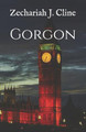 Gorgon by Zechariah J Cline