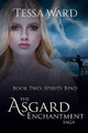 Spirits Bind by Tessa Ward