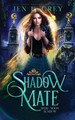 Shadow Mate by Jen L Grey