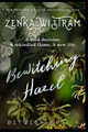 Bewitching Hazel by Zenka Wistram