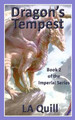 Dragon's Tempest by La Quill