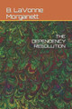 The Dependency Resolution by B Lavonne Morganett