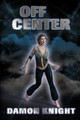 Off Center by Damon Knight