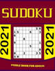 Sudoku Puzzle Book for Adults: 140 Easy to Very hard Sudoku Puzzles with Solutions paperback game suduko puzzle books for adults large print sudoko ... books soduku books for adults insane Elmoukhtar Puzzle Books 9798599687924