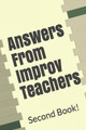 Answers From Improv Teachers by David Escobedo
