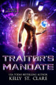 Traitor's Mandate by Kelly St Clare