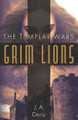Grim Lions by J A Deriu
