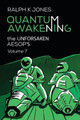 Quantum Awakening Vol 7 by Ralph K Jones