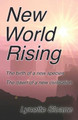New World Rising by Lynette Sloane