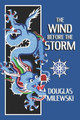The Wind Before the Storm by Douglas Milewski