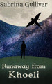 Runaway from Khoeli by Alex McGilvery