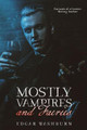 Mostly Vampires and Faeries by Edgar Washburn