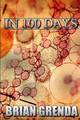 In 100 Days: Part 2 Brian Grenda 9798694508520