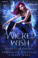Wicked Wish by Linsey Hall