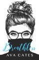 Breathless by Ava Cates