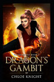 Dragon's Gambit by Chloe Knight