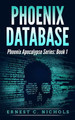 Phoenix Database by Ernest C Nichols