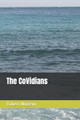 The CoVidians by Robert M Notrem, Jr