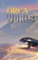 Orca World Peter Roy Clements 9798886401783
