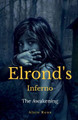Elrond's Inferno by Alain Roux