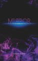 Mirror by Kenzie Dawn