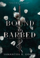 Bound & Barbed Samantha R Goode 9798986753928