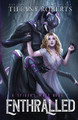 Enthralled (The Spider's Mate #2) by Tiffany Roberts