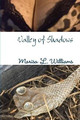 Valley of Shadows Marisa L Williams 9780359483600
