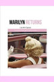 Marilyn Returns: A Flight of Fantasy Lisa Capozzi 9780359714209