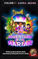 Adventures With Mariah!: Volume 1- Accra, Ghana. Lindsey Sim Jordan, Jr 9780578803326