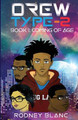 Drew Type 2: Coming of Age Rodney Blanc 9780578959108