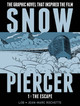Snowpiercer Vol. 1: The Escape Jacques Lob 9781782761334