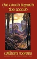 The Wood Beyond the World William Morris 9780809511969