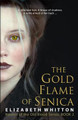 The Gold Flame of Senica by Elizabeth Whitton