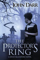 The Protector's Ring John Darr 9780990974079