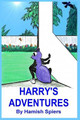 Harry's Adventures by Hamish Spiers