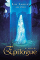 Epilogue by Lily Lashley